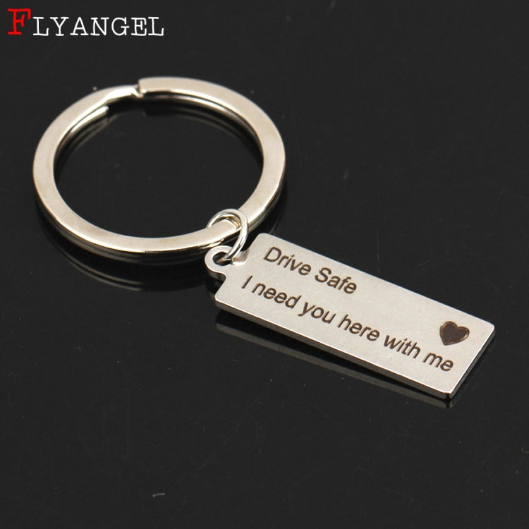 Fashion Keyring Gifts Engraved Drive Safe I Need You Here With Me Keychain Couples Boyfriend Girlfriend Jewelry Key Chain, Fashion Keyring
